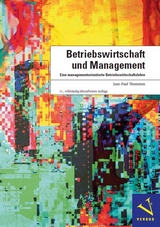 Betriebswirtschaft und Management - Thommen, Jean-Paul