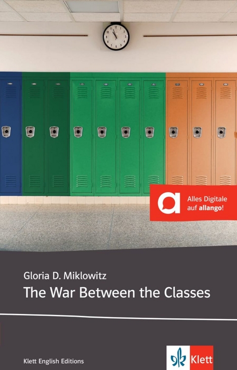 The War Between the Classes - Gloria D. Miklowitz