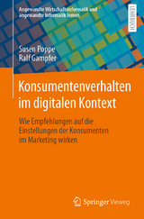 Konsumentenverhalten im digitalen Kontext - Susen Poppe, Ralf Gampfer