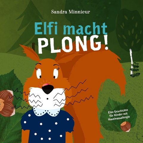 Elfi macht PLONG! - Sandra Minnieur