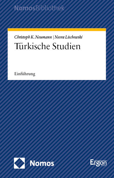 Türkische Studien - Christoph K. Neumann, Nevra Lischewski