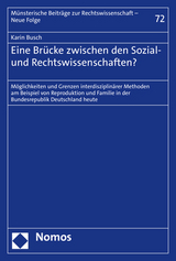 Eine Brücke zwischen den Sozial- und Rechtswissenschaften? - Karin Busch