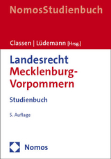 Landesrecht Mecklenburg-Vorpommern - Classen, Claus Dieter; Lüdemann, Jörn