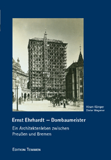 Ernst Ehrhardt – Dombaumeister - Hiram Kümper, Dieter Wegener