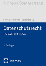 Datenschutzrecht - Simitis, Spiros; Hornung, Gerrit; Spiecker genannt Döhmann, Indra