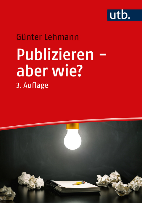 Publizieren – aber wie? - Günter Lehmann