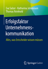 Erfolgsfaktor Unternehmenskommunikation - Eva Salzer, Katharina Johannsen, Thomas Reinhold