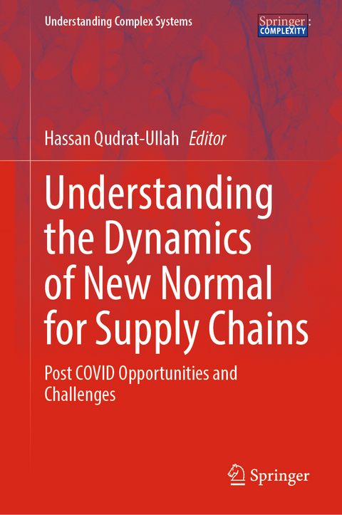 Understanding the Dynamics of New Normal for Supply Chains - 