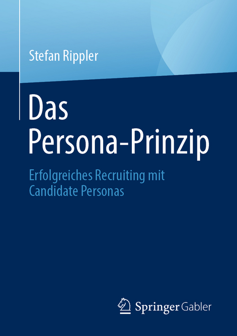 Das Persona-Prinzip - Stefan Rippler