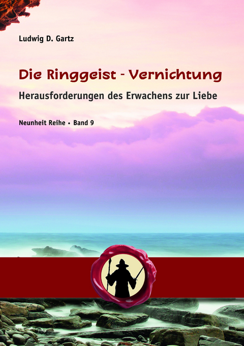 Die Ringgeist-Vernichtung - Ludwig Gartz