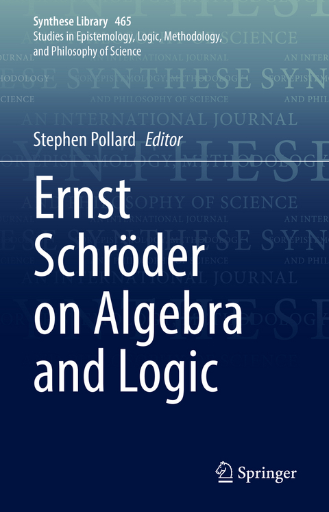 Ernst Schröder on Algebra and Logic - 