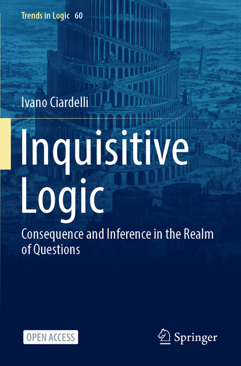 Inquisitive Logic - Ivano Ciardelli