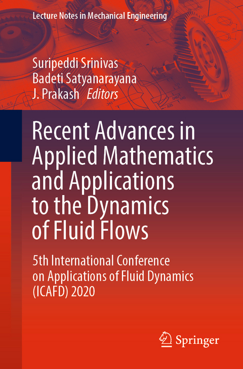 Recent Advances in Applied Mathematics and Applications to the Dynamics of Fluid Flows - 