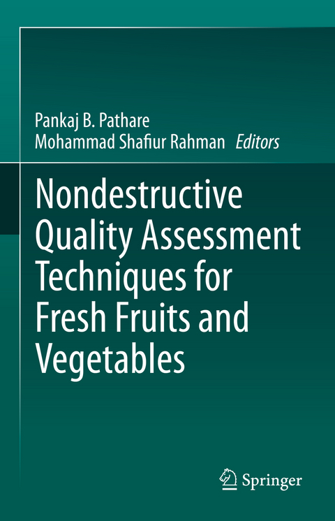 Nondestructive Quality Assessment Techniques for Fresh Fruits and Vegetables - 