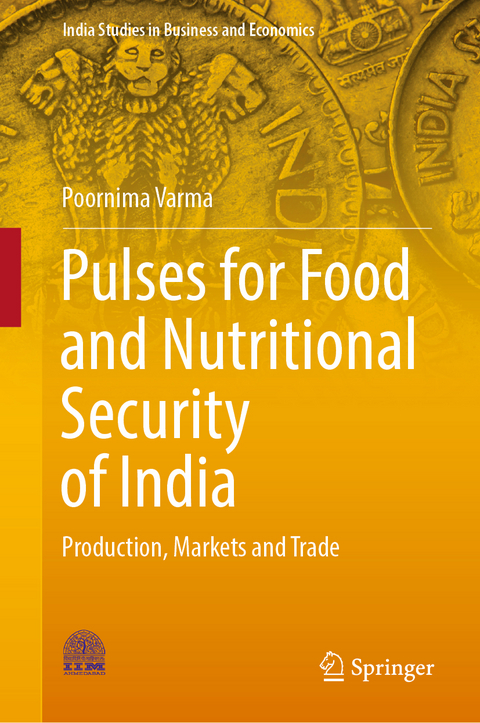 Pulses for Food and Nutritional Security of India - Poornima Varma