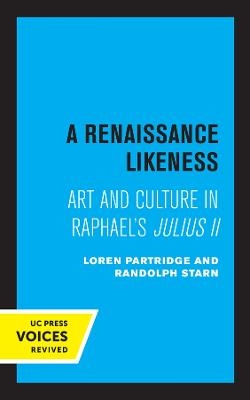 A Renaissance Likeness - Loren Partridge, Randolph Starn