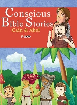 Conscious Bible Stories - J Aedo