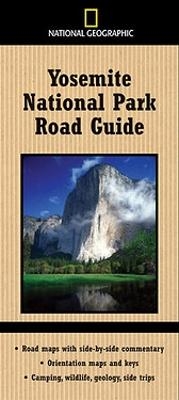 National Geographic Yosemite National Park Road Guide - Jeremy Schmidt