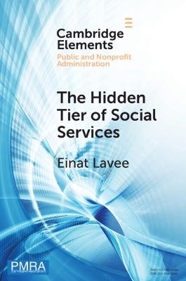 The Hidden Tier of Social Services - Einat Lavee