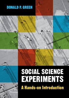 Social Science Experiments - Donald P. Green