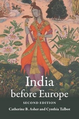 India before Europe - Asher, Catherine B.; Talbot, Cynthia