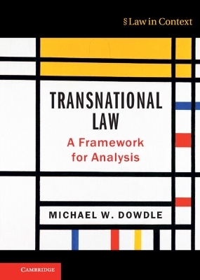 Transnational Law - Michael W. Dowdle