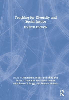 Teaching for Diversity and Social Justice - 