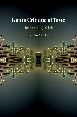 Kant's Critique of Taste - Katalin Makkai