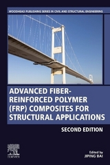 Advanced Fibre-Reinforced Polymer (FRP) Composites for Structural Applications - Bai, Jiping