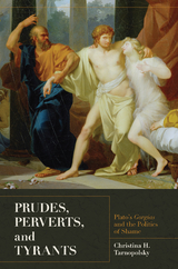 Prudes, Perverts, and Tyrants - Christina H. Tarnopolsky