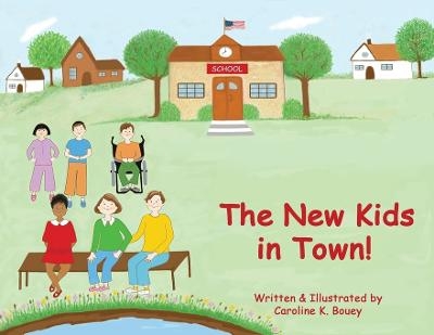 The New Kids in Town! - Caroline K Bouey