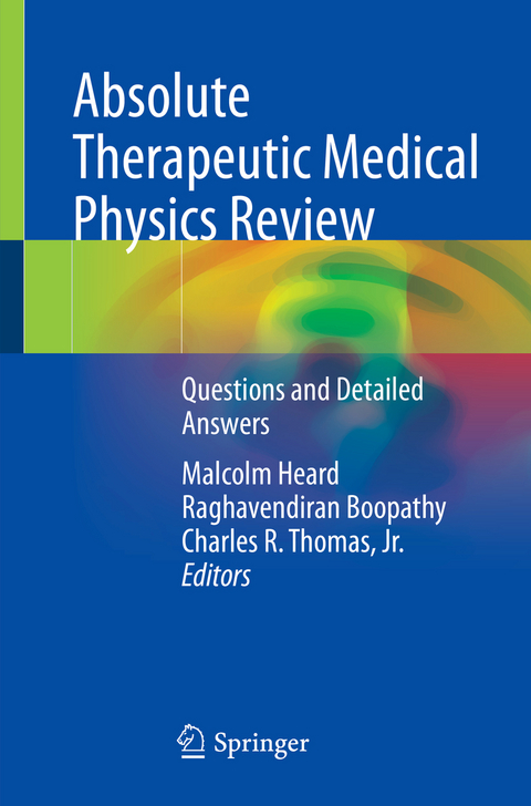 Absolute Therapeutic Medical Physics Review - 