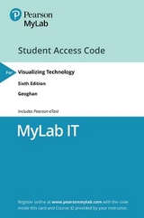 MyLab IT with Pearson eText --  Access Card -- for Visualizing Technology - Geoghan, Debra