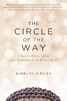 The Circle of the Way - Barbara O'Brien