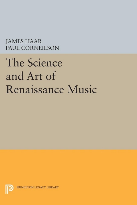 The Science and Art of Renaissance Music - James Haar