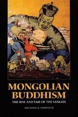 Mongolian Buddhism - Michael K. Jerryson