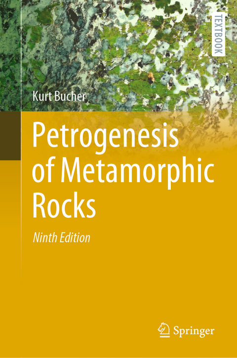 Petrogenesis of Metamorphic Rocks - Kurt Bucher