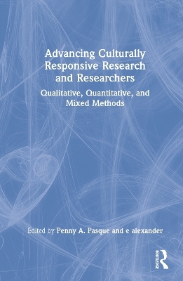 Advancing Culturally Responsive Research and Researchers - 