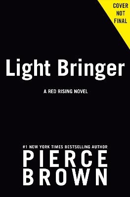 Light Bringer - Pierce Brown