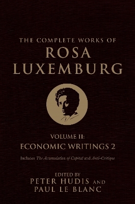 The Complete Works of Rosa Luxemburg, Volume II - Rosa Luxemburg