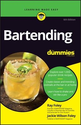 Bartending For Dummies - R. Foley, Jackie Wilson Foley