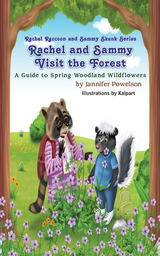 Rachel and Sammy Visit the Forest -  Jannifer Powelson