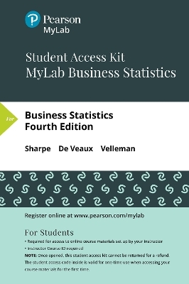 MyLab Statistics with Pearson eText Access Code (24 Months) for Business Statistics - Norean Sharpe, Richard De Veaux, Paul Velleman