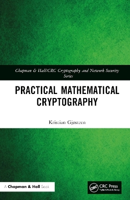 Practical Mathematical Cryptography - Kristian Gjøsteen