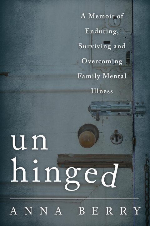 Unhinged -  Anna Berry