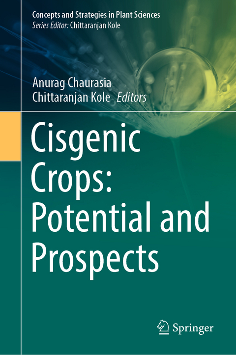 Cisgenic Crops: Potential and Prospects - 