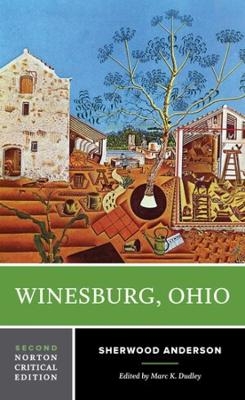 Winesburg, Ohio - Sherwood Anderson