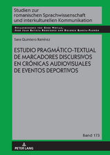 Estudio pragmático-textual de marcadores discursivos en crónicas audiovisuales de eventos deportivos - Sara Quintero Ramírez