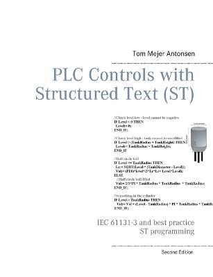 PLC Controls with Structured Text (ST) - Tom Mejer Antonsen