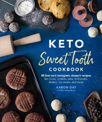 Keto Sweet Tooth Cookbook - Aaron Day